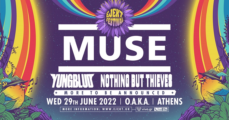Muse στην Ελλάδα και στο Ejekt Festival 2022 με Nothing But Thieves, Yungblud, Danai Nielsen στο ΟΑΚΑ.