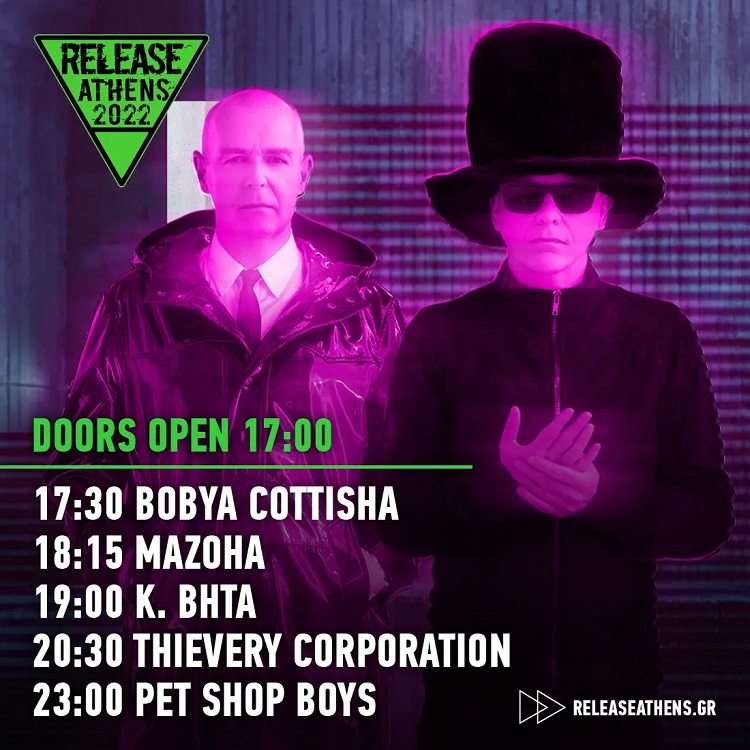Pet Shop Boys - Release Athens Festival 2022 - Πλατεία Νερού - Πρόγραμμα συναυλίας