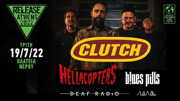 Clutch, The Hellacopters, Blues Pills στο Release Athens Festival 2022