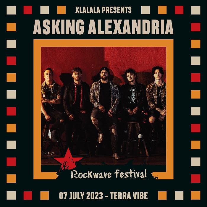 Asking Alexandria - Rockwave Festival 2023
