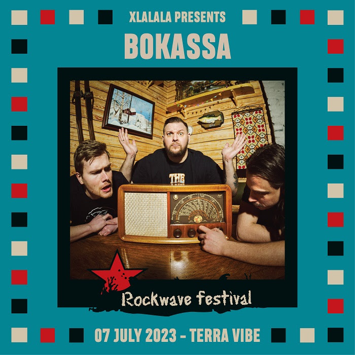 Bokassa - Rockwave Festival 2023