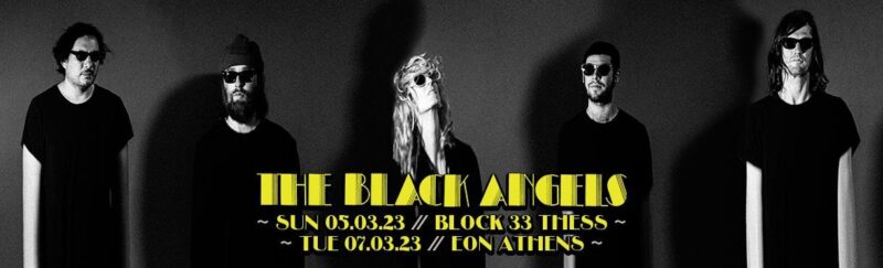 The Black Angels - Ελλάδα 2023
