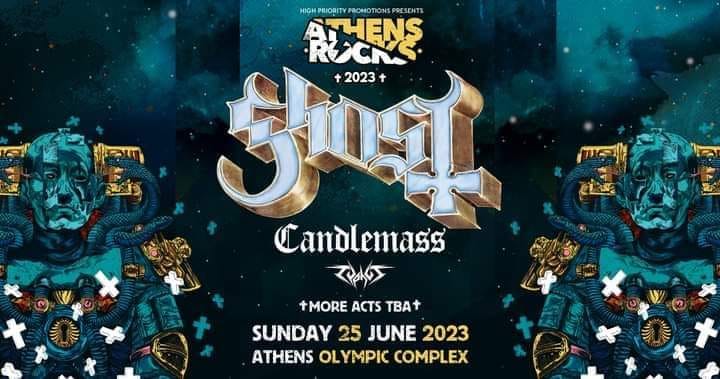 Ghost και Candlemass live ΟΑΚΑ 2023 - Εισιτήρια