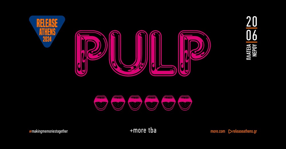 Pulp Release Athens Festival 2024