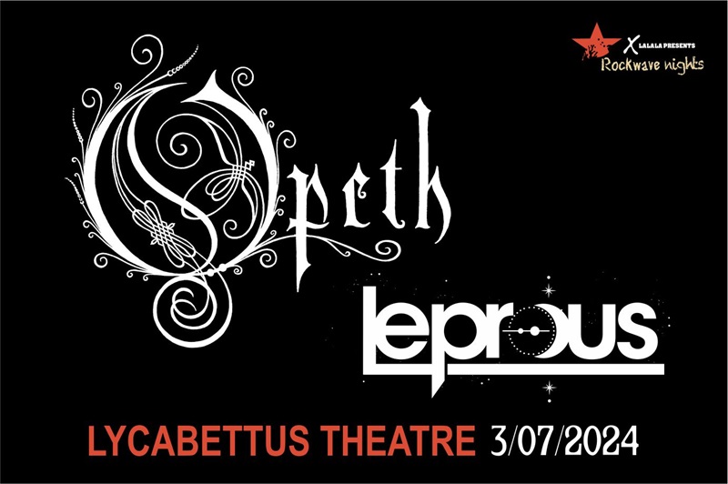 Opeth και Leprous στο Rockwave Festival 2024