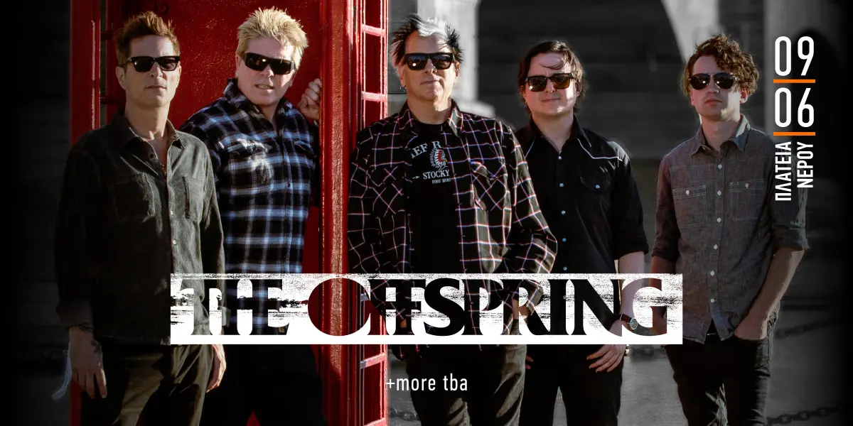 The Offspring - Release Athens Festival 2024